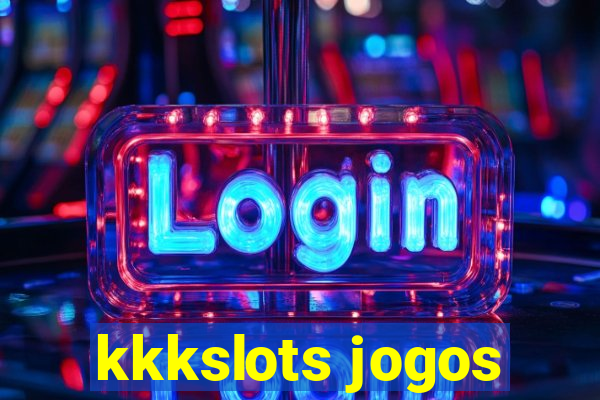 kkkslots jogos